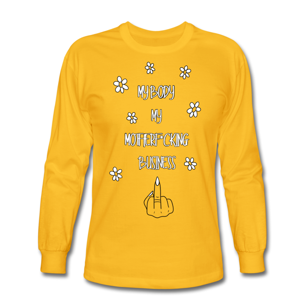 My Body My Business Long Sleeve Tee - gold